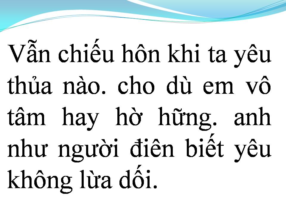 Lời bài hát NGƯỜI ĐIÊN BIẾT YÊU