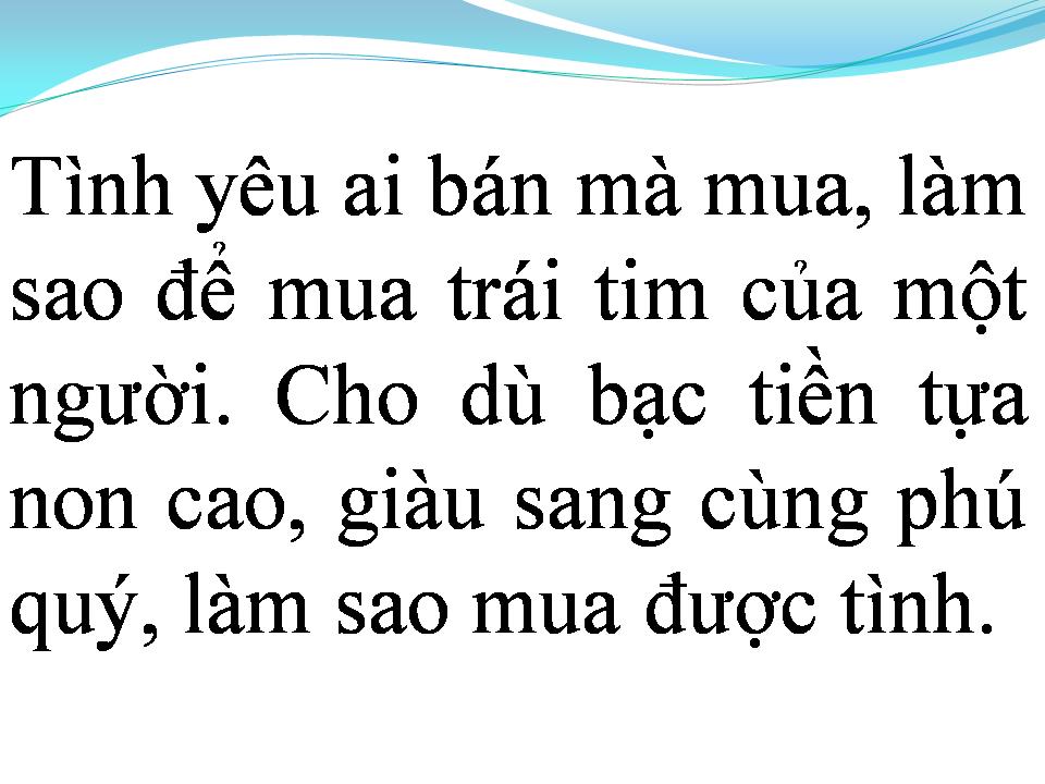 Lời bài hát NGƯỜI GIÀU CŨNG KHÓC