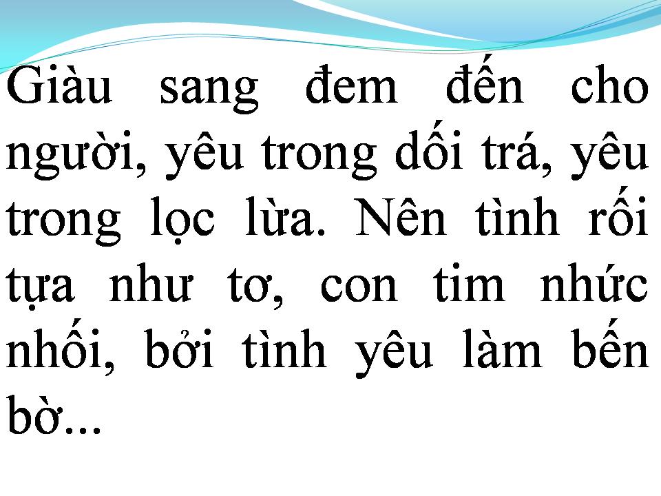 Lời bài hát NGƯỜI GIÀU CŨNG KHÓC
