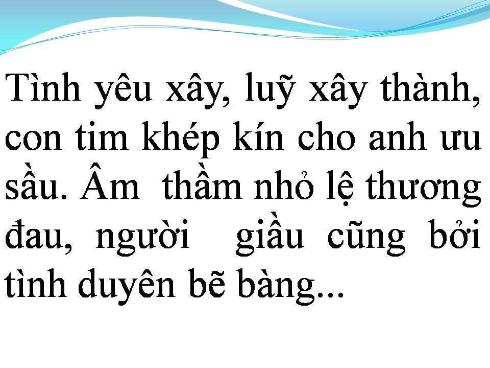 Lời bài hát NGƯỜI GIÀU CŨNG KHÓC