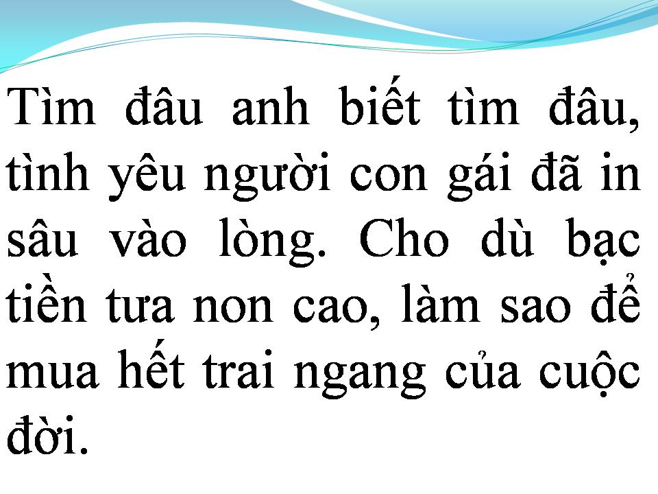 Lời bài hát NGƯỜI GIÀU CŨNG KHÓC