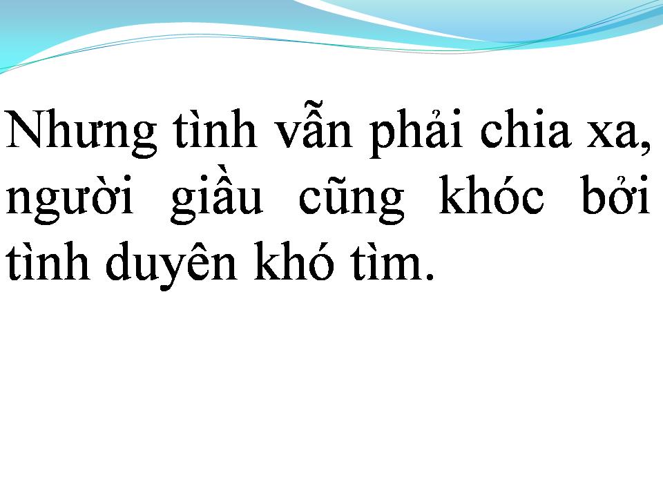 Lời bài hát NGƯỜI GIÀU CŨNG KHÓC