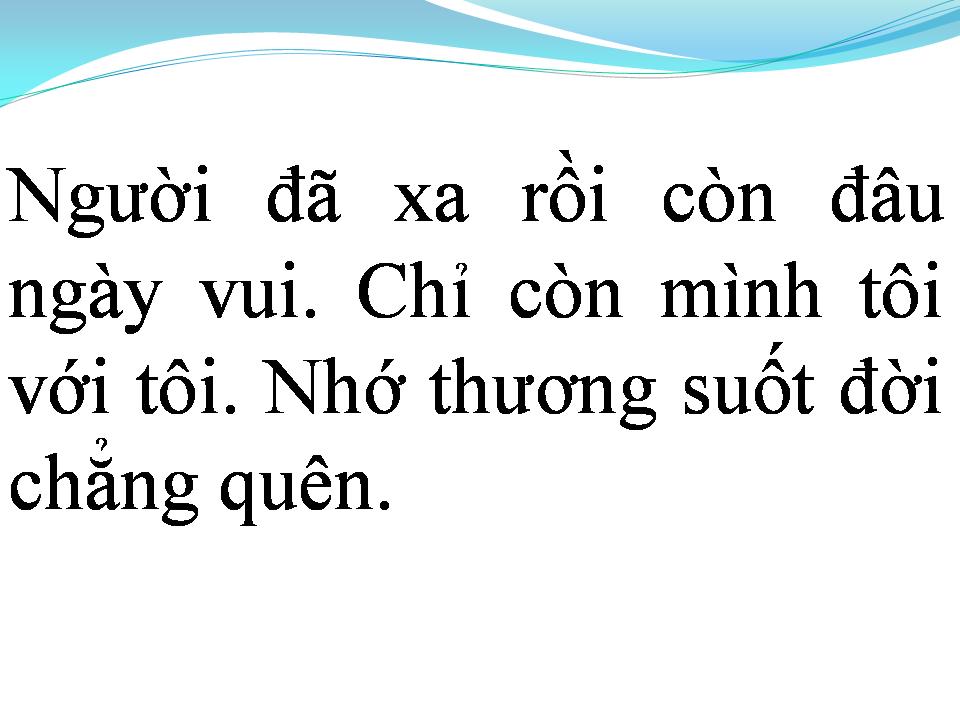 Lời bài hát NGƯỜI QUÊN KẺ NHỚ