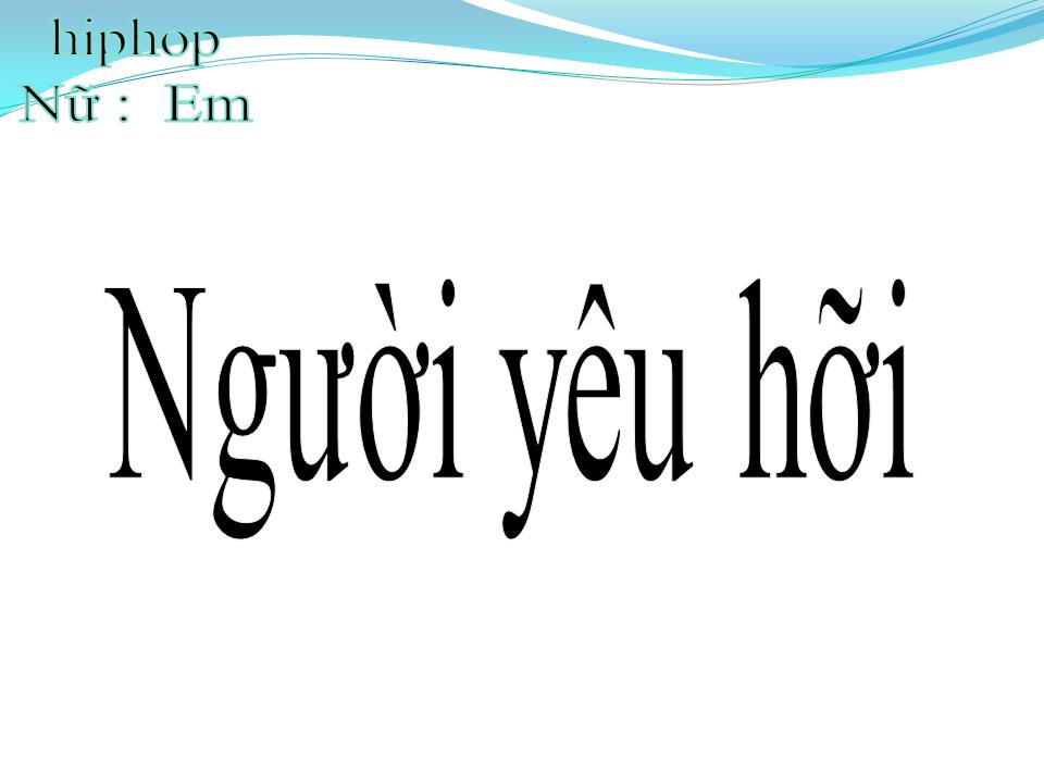 Lời bài hát NGƯỜI YÊU HỠI