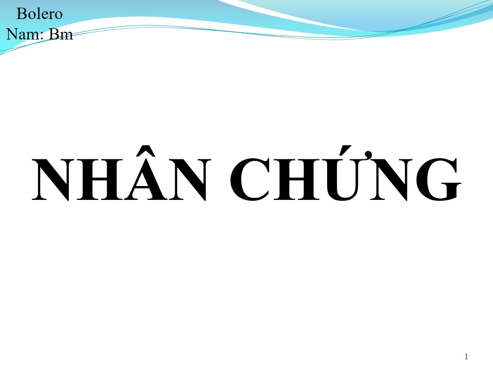 Lời bài hát NHÂN CHỨNG