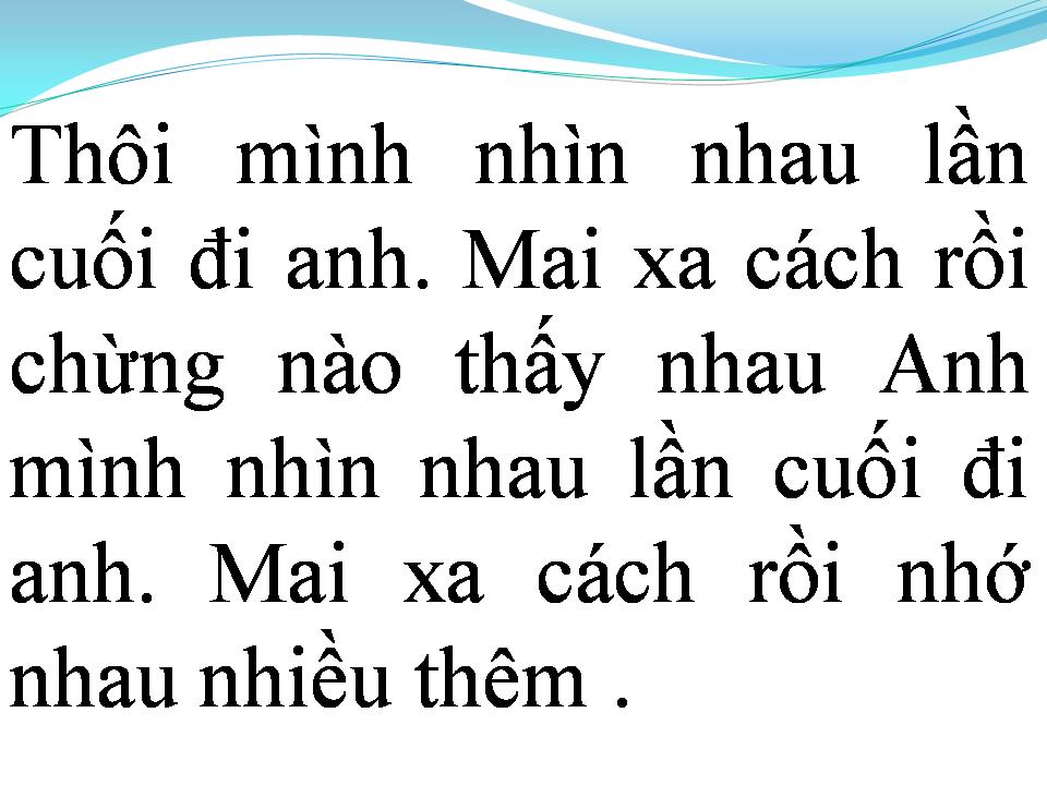 Lời bài hát NHÌN NHAU LẦN CUỐI