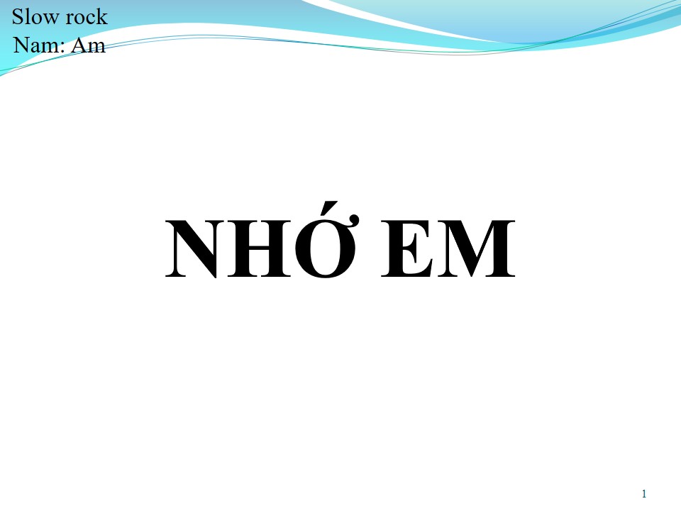Lời bài hát NHỚ EM