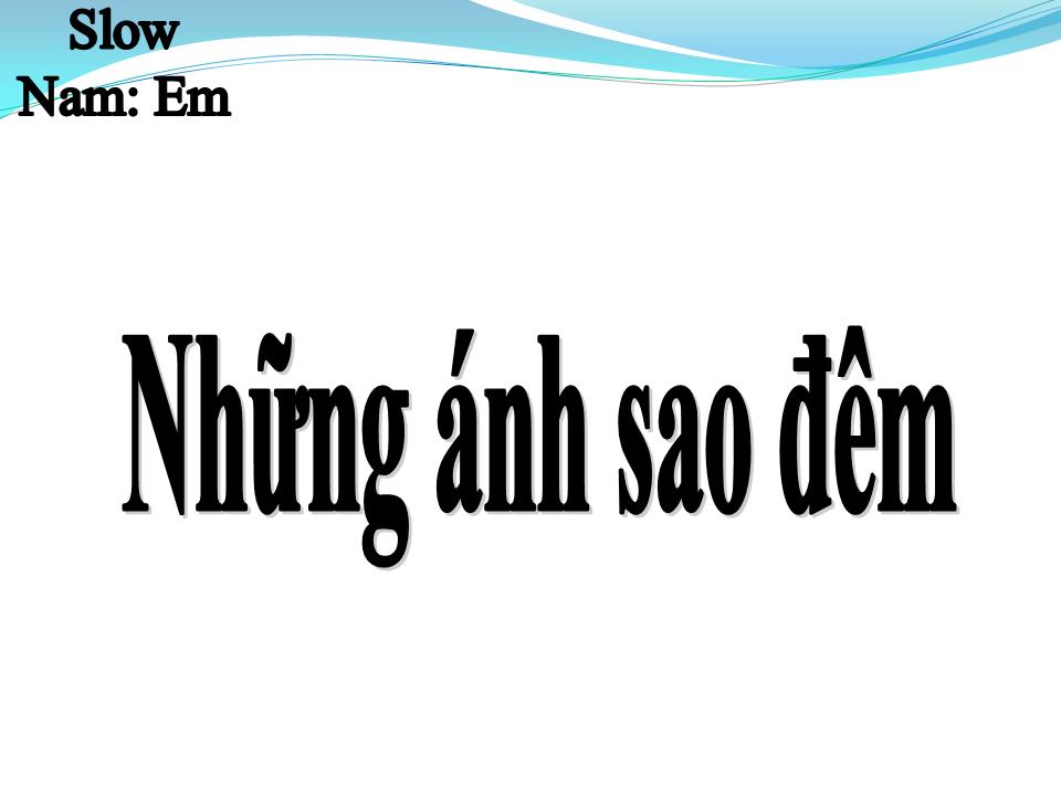 Lời bài hát NHƯ ÁNH SAO ĐÊM