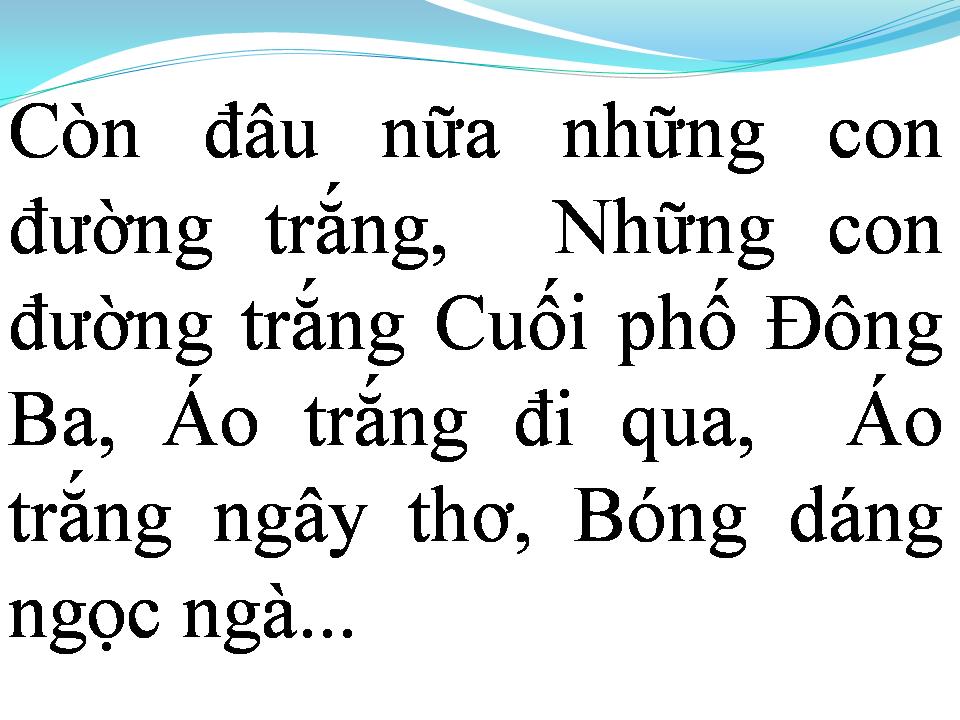 Lời bài hát NHỮNG CON ĐƯỜNG TRẮNG
