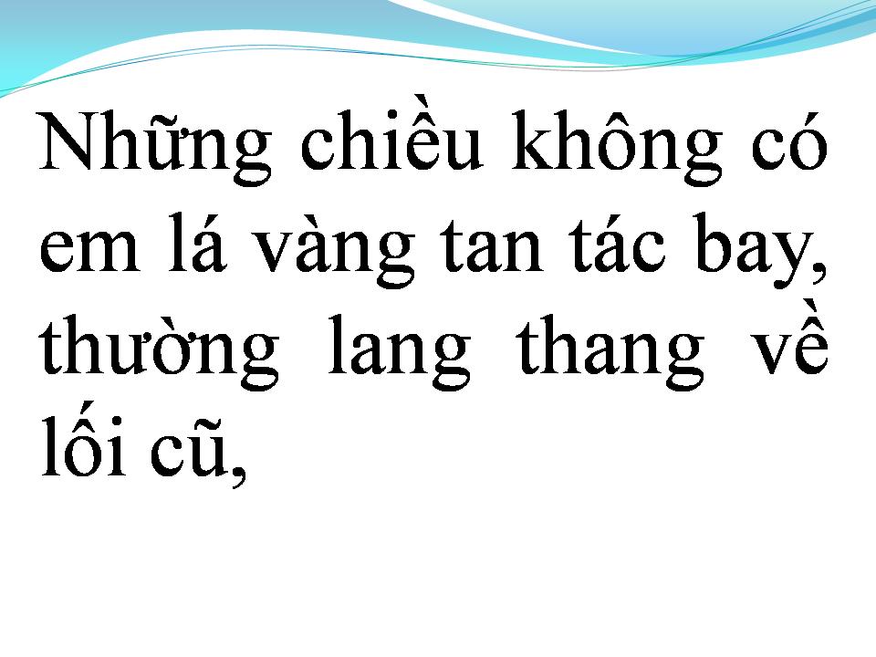Lời bài hát NHỮNG CHIỀU KHÔNG CÓ EM