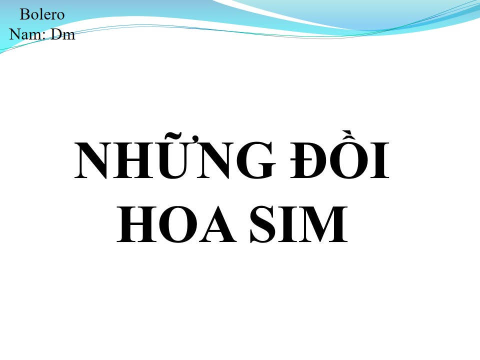 Lời bài hát NHỮNG ĐỒI HOA SIM