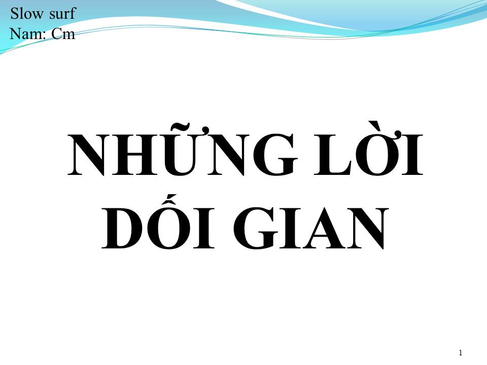 Lời bài hát NHỮNG LỜI DỐI GIAN