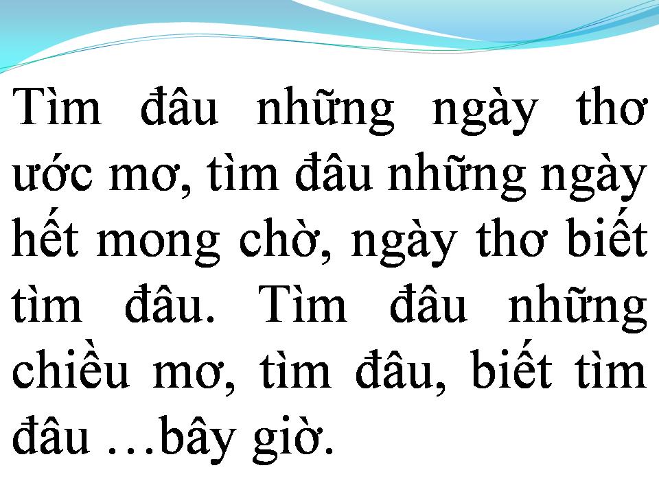 Lời bài hát NHỮNG NGÀY THƠ MỘNG