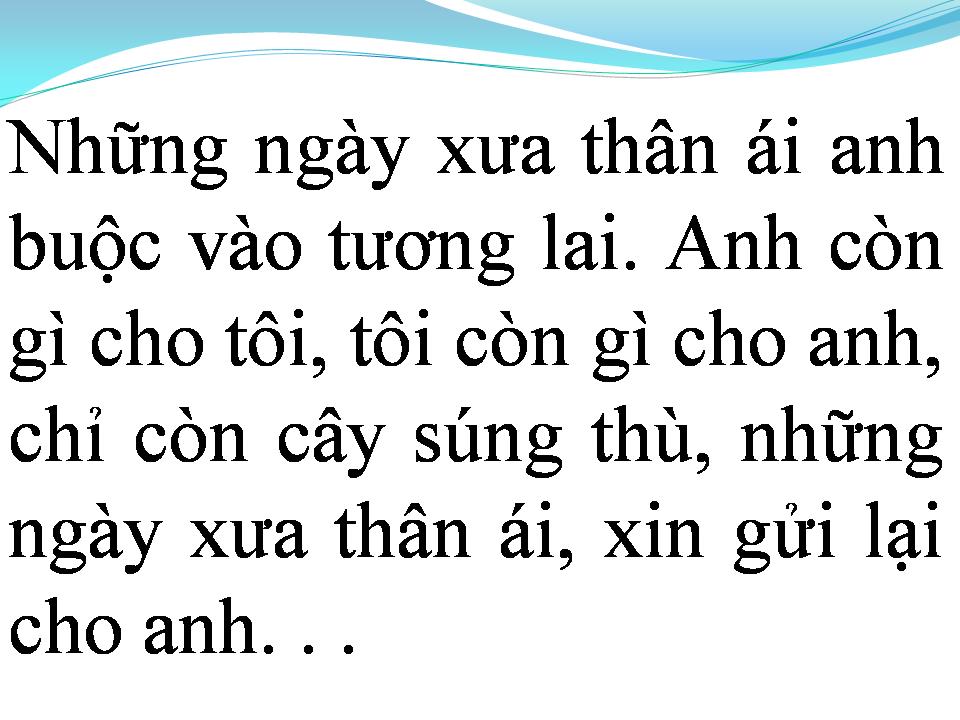Lời bài hát NHỮNG NGÀY XƯA THÂN ÁI
