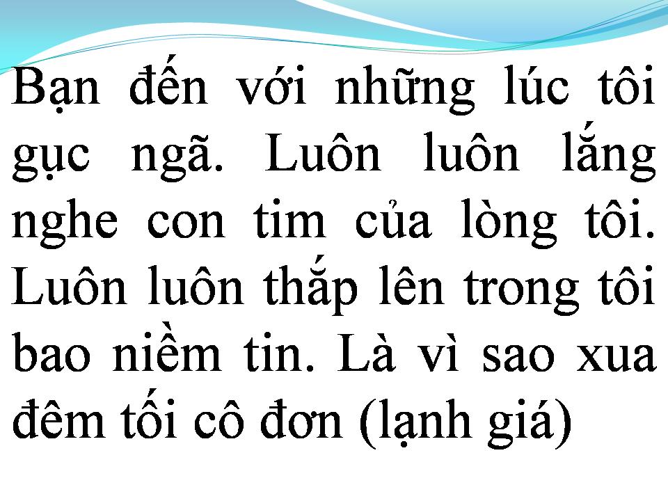 Lời bài hát NHỮNG NGƯỜI BẠN BÊN TÔI