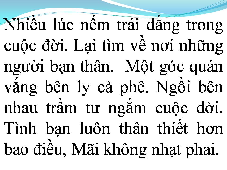 Lời bài hát NHỮNG NGƯỜI BẠN BÊN TÔI