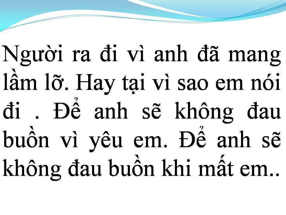 Lời bài hát NGƯỜI RA ĐI VÌ ĐÂU