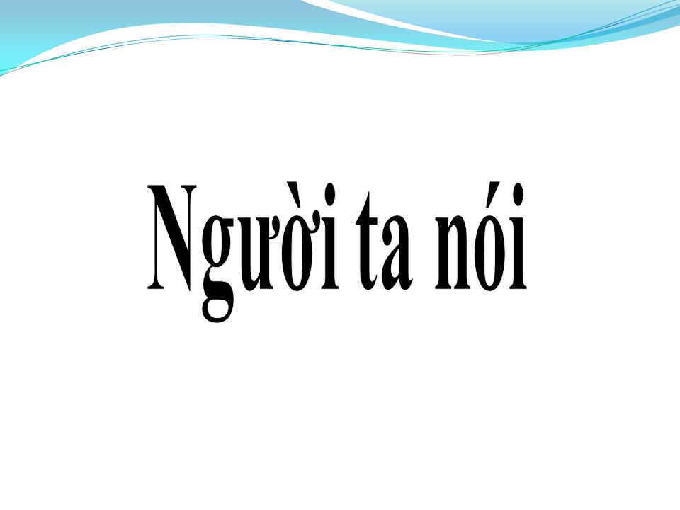 Lời bài hát NGƯỜI TA NÓI