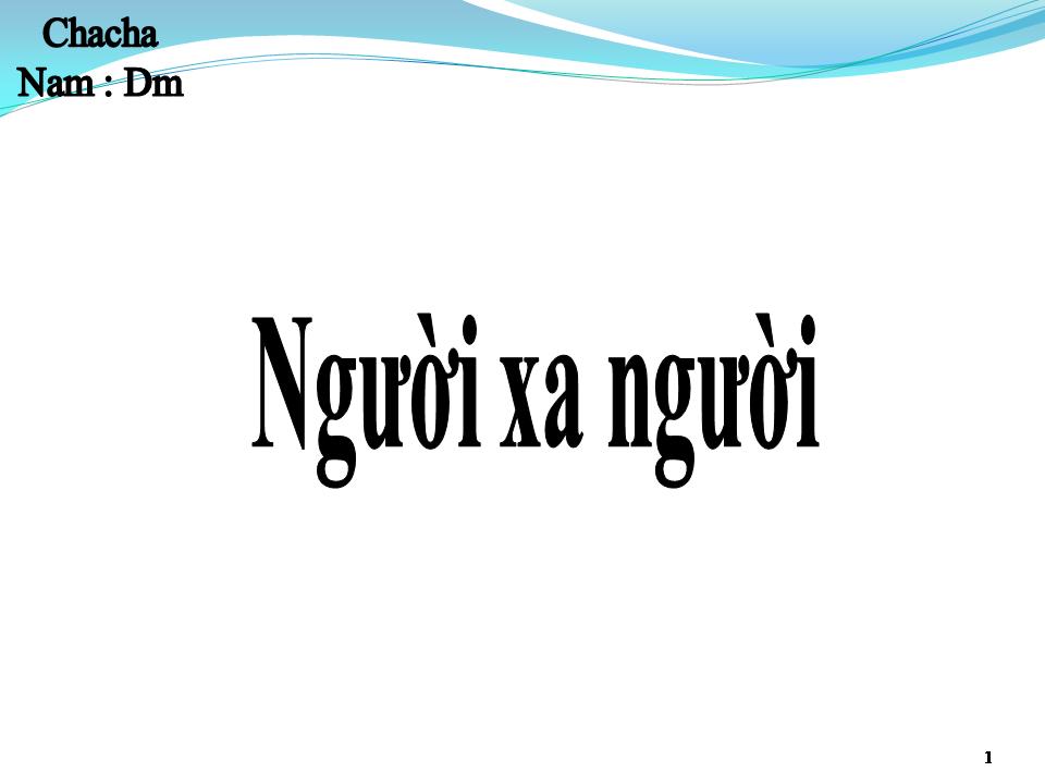 Lời bài hát NGƯỜI XA NGƯỜI