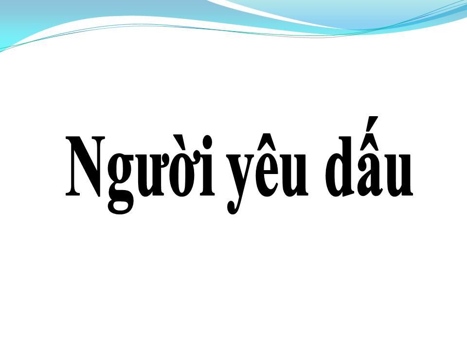 Lời bài hát NGƯỜI YÊU DẤU