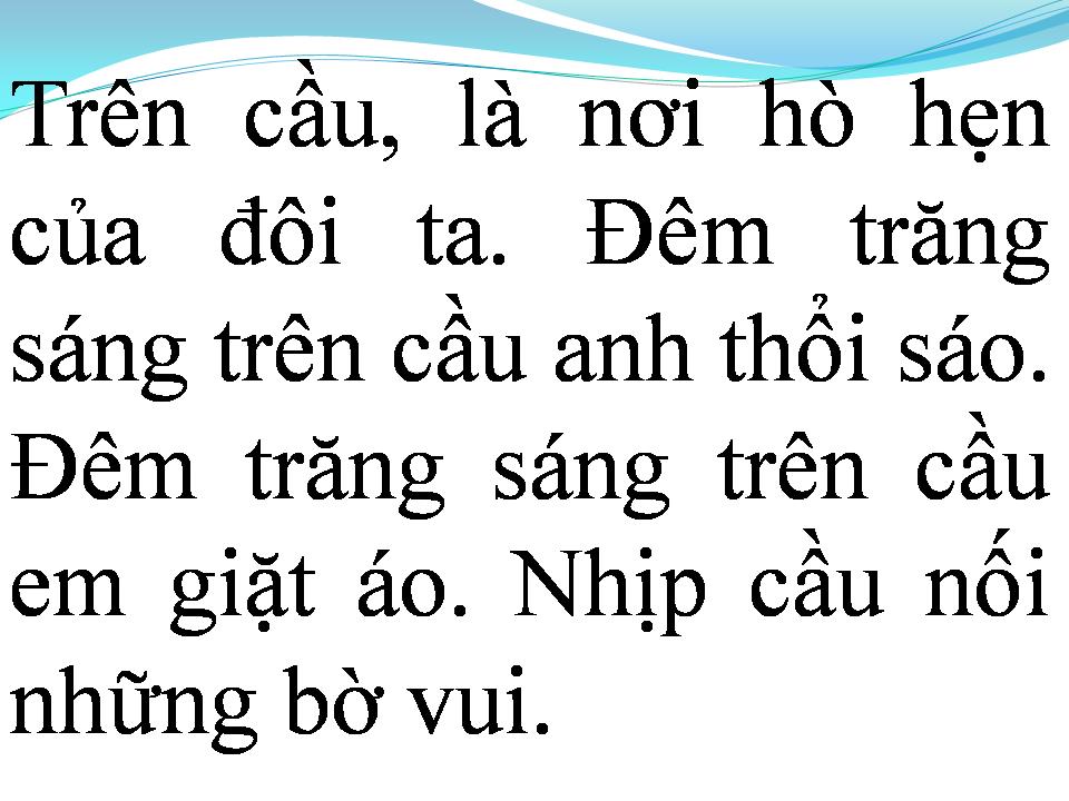 Lời bài hát NHỊP CẦU NỐI NHỮNG BỜ VUI