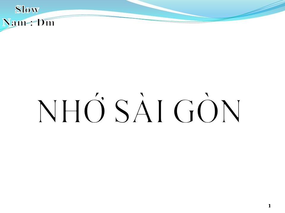 Lời bài hát NHỚ SÀI GÒN