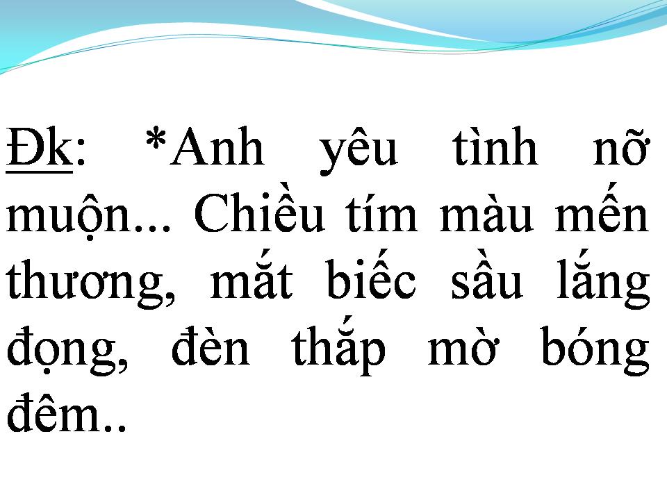 Lời bài hát NHỮNG BƯỚC CHÂN ÂM THẦM