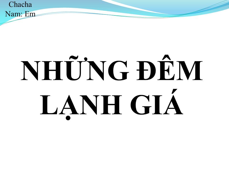 Lời bài hát NHỮNG ĐÊM LẠNH GIÁ