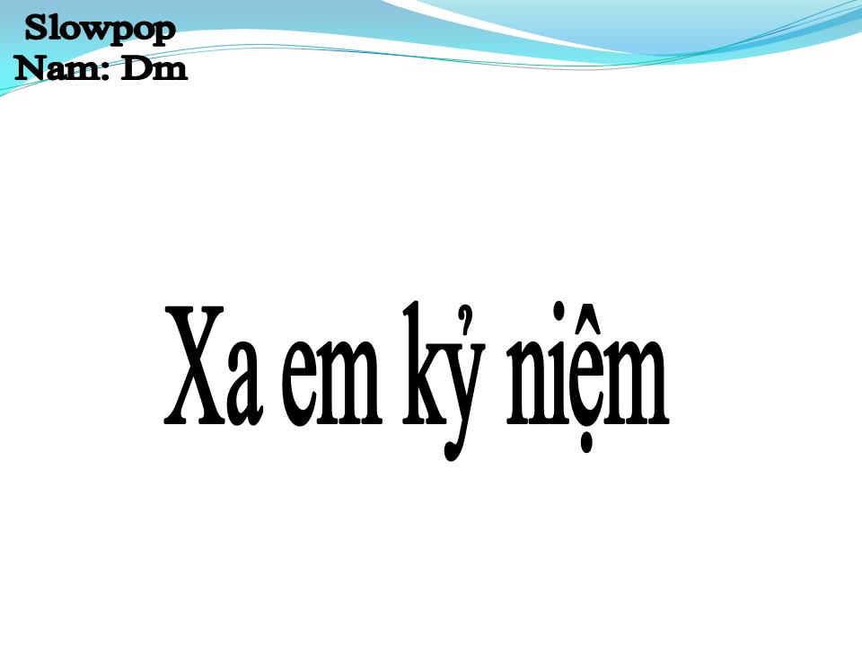 Lời bài hát XA EM KỶ NIỆM