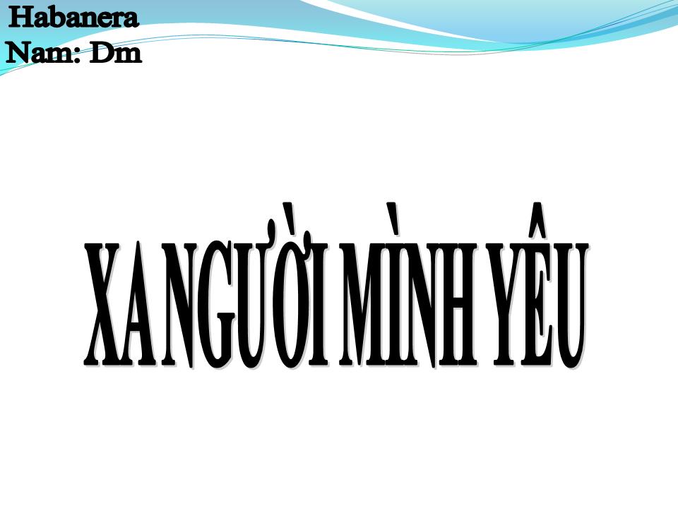 Lời bài hát XA NGƯỜI MÌNH YÊU