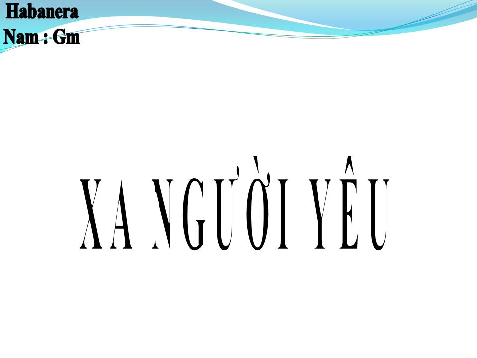 Lời bài hát XA NGƯỜI YÊU