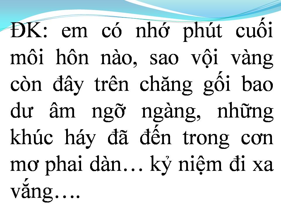 Lời bài hát XA NHAU TỪ ĐÂY
