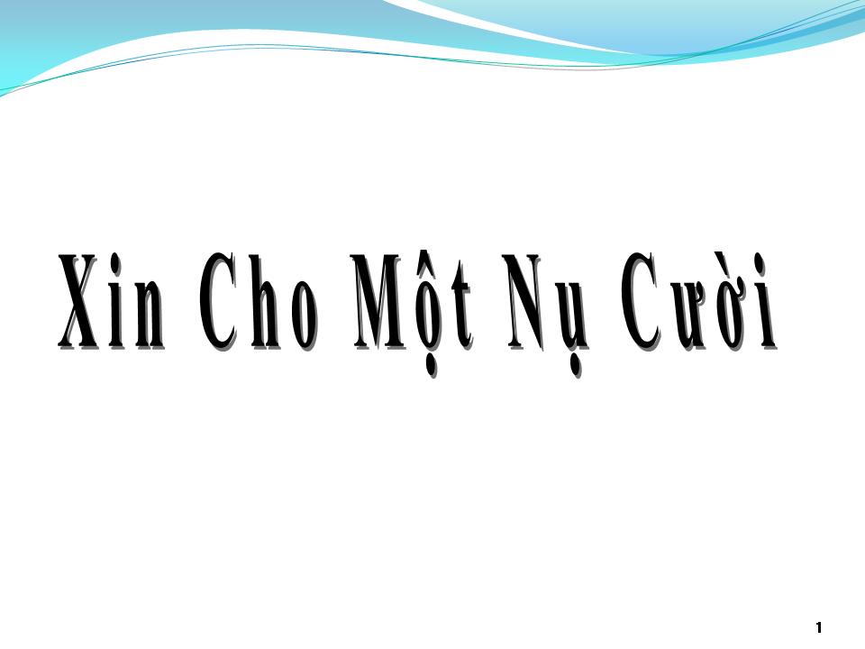Lời bài hát XIN CHO MỘT NỤ CƯỜI