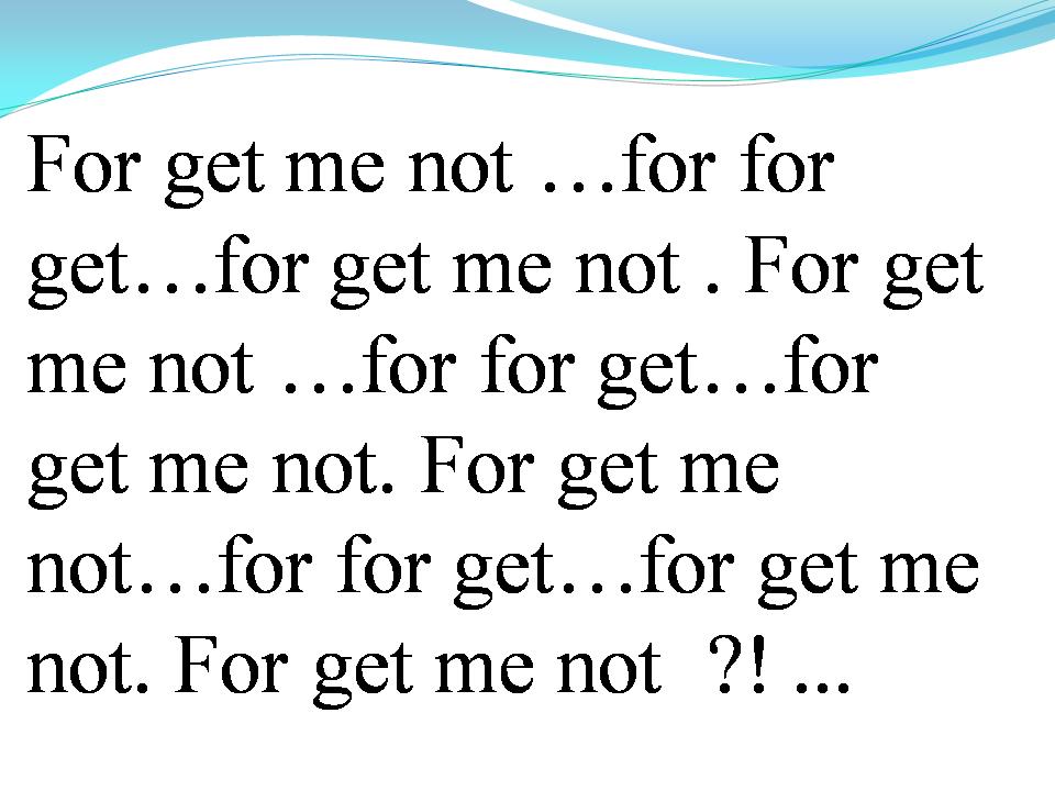 Lời bài hát XIN ĐỪNG QUÊN TÔI (FORGET ME NOT)