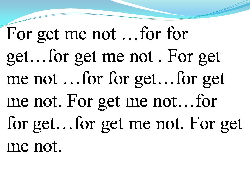 Lời bài hát XIN ĐỪNG QUÊN TÔI (FORGET ME NOT)