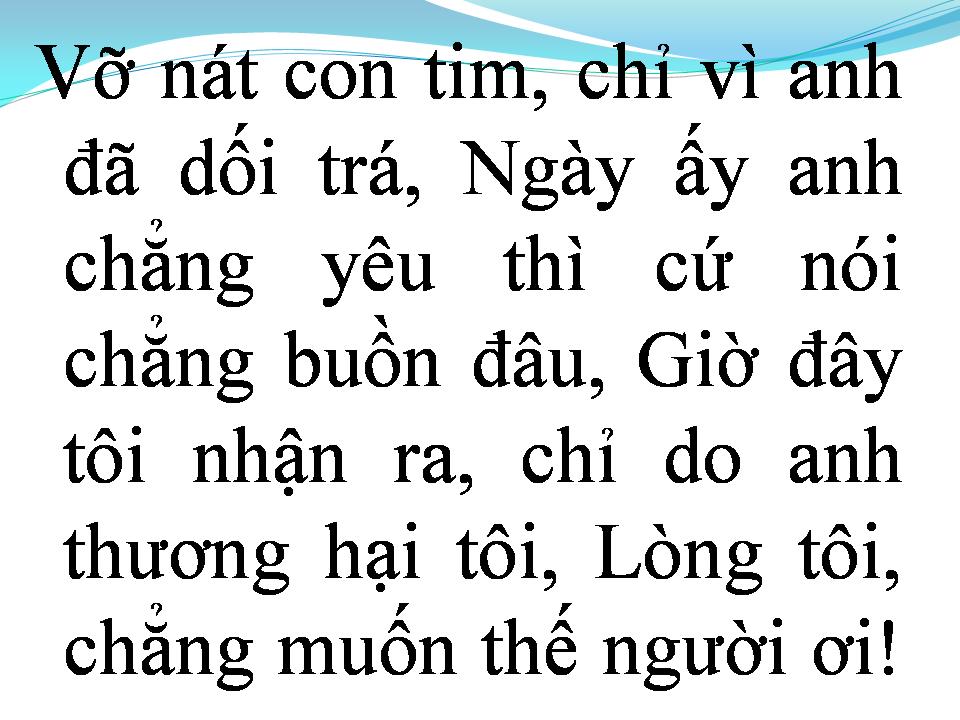Lời bài hát XIN ĐỪNG THƯƠNG HẠI TÔI