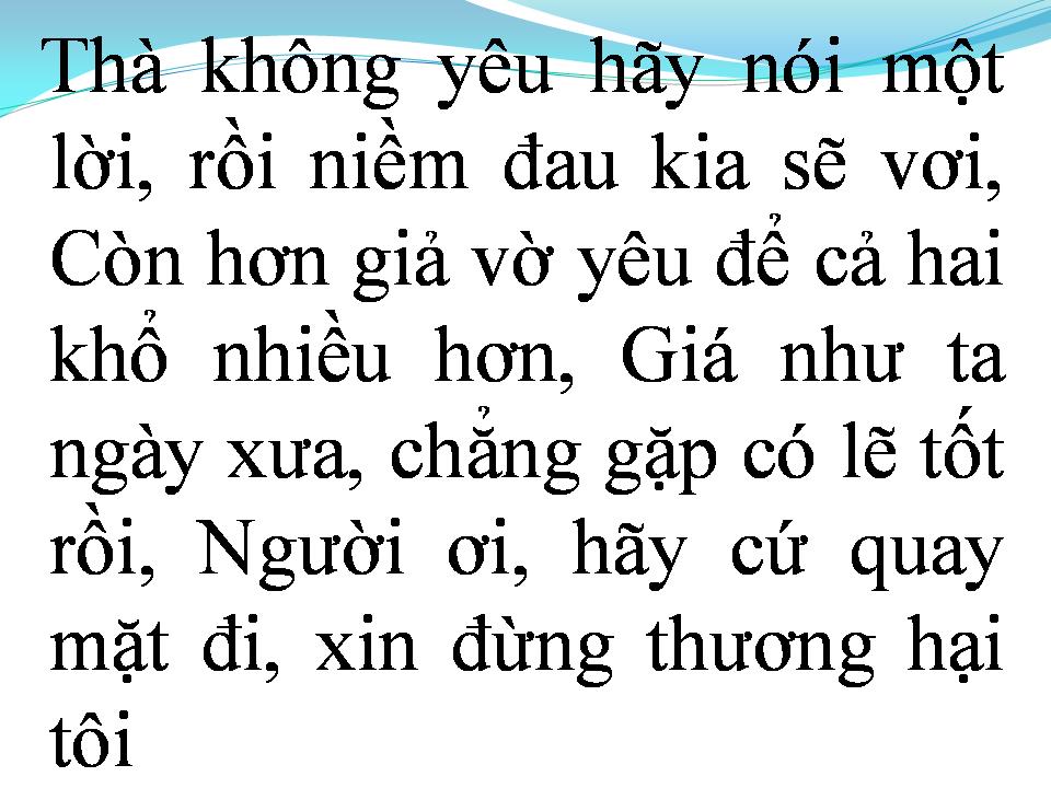 Lời bài hát XIN ĐỪNG THƯƠNG HẠI TÔI