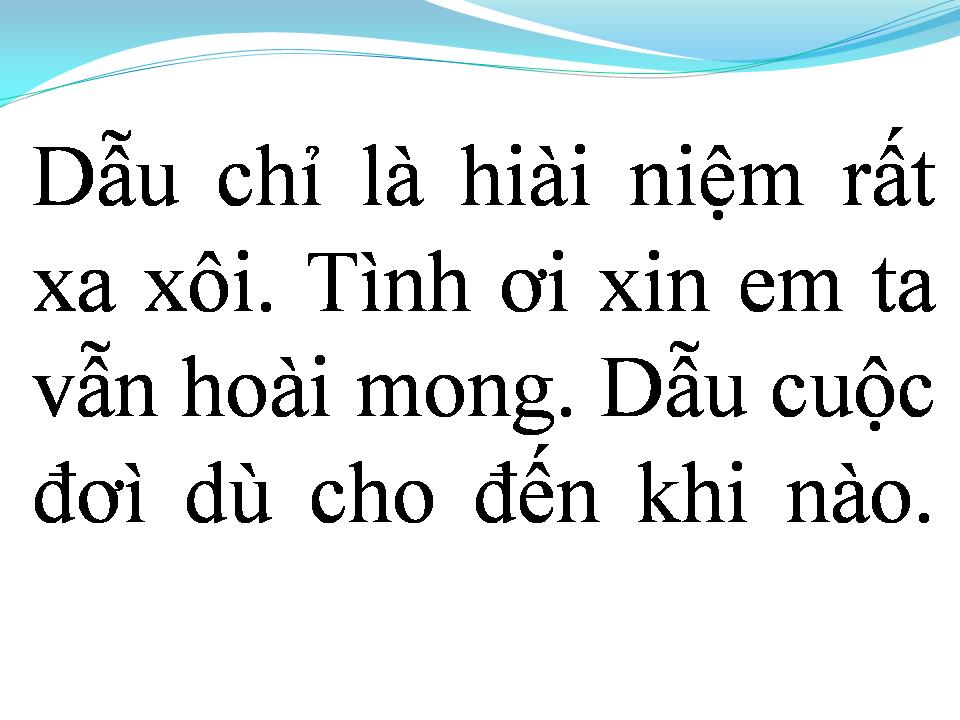 Lời bài hát XIN ĐƯỢC HOÀI MONG