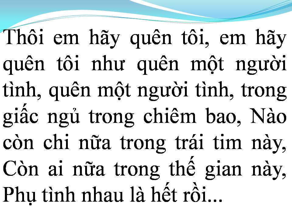 Lời bài hát XIN HÃY QUÊN TÔI