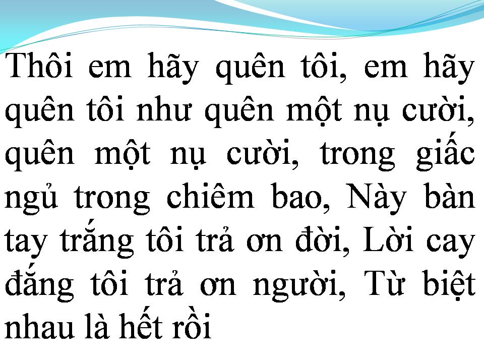 Lời bài hát XIN HÃY QUÊN TÔI