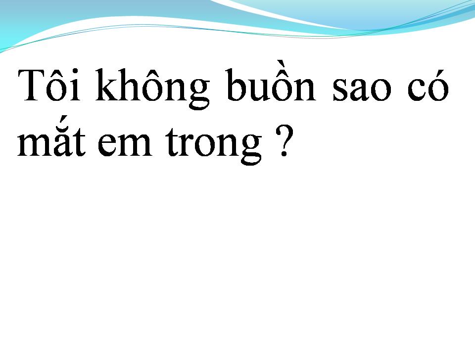 Lời bài hát XIN HÃY YÊU TÔI