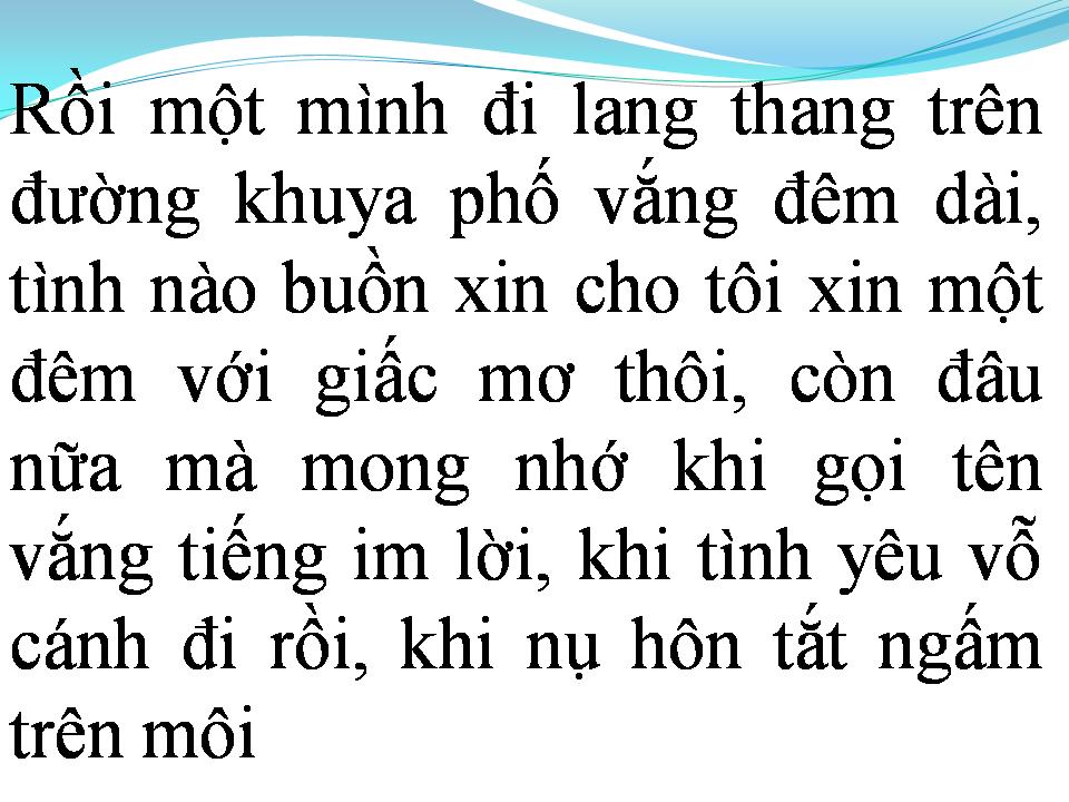 Lời bài hát XIN LÀM NGƯỜI TÌNH CÔ ĐƠN