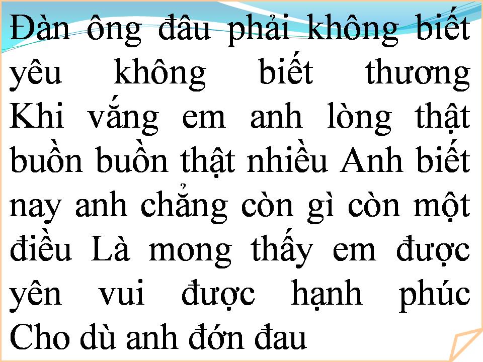 Lời bài hát XIN LỖI ANH ĐÃ SAI (ĐÀN ÔNG LÀ THẾ 2)