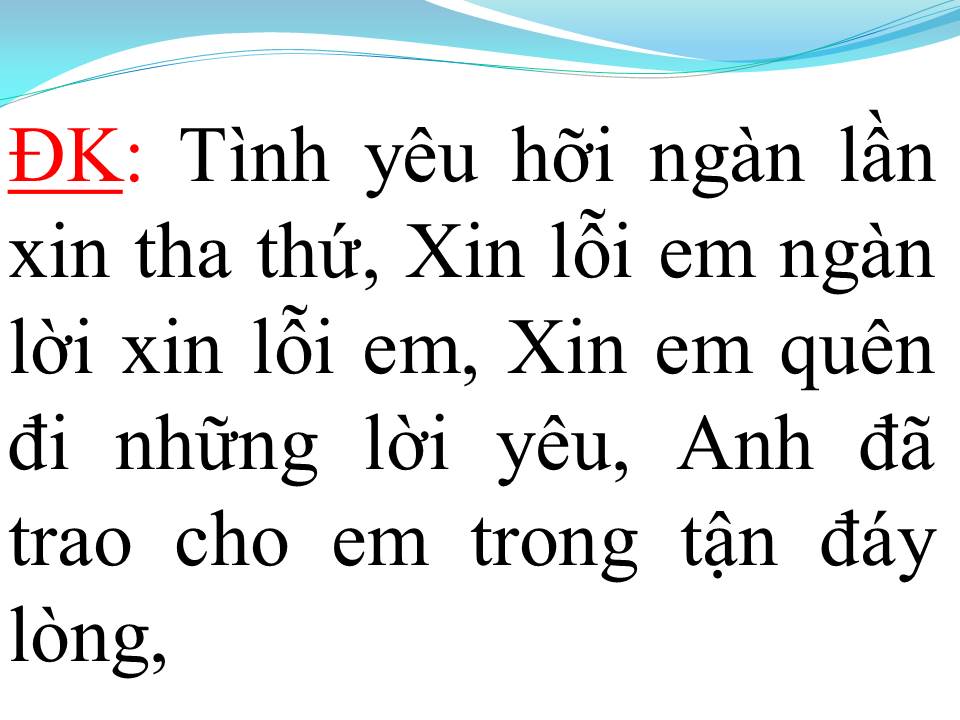Lời bài hát XIN LỖI TÌNH YÊU