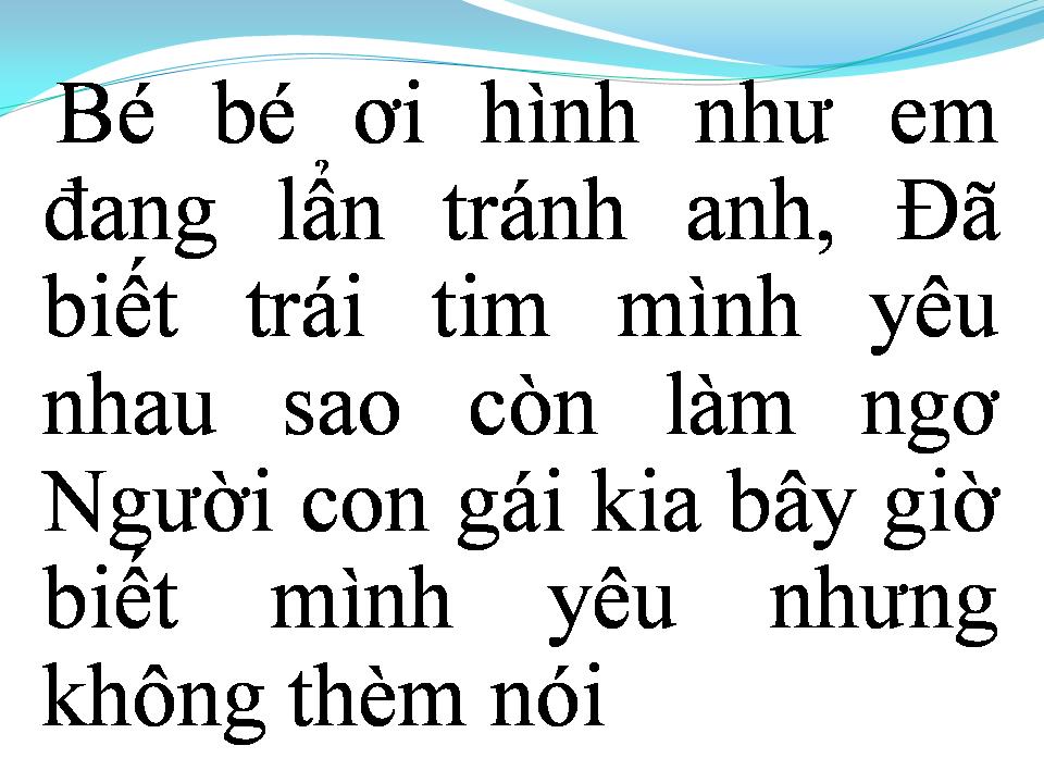 Lời bài hát XIN MÃI ĐƯỢC YÊU