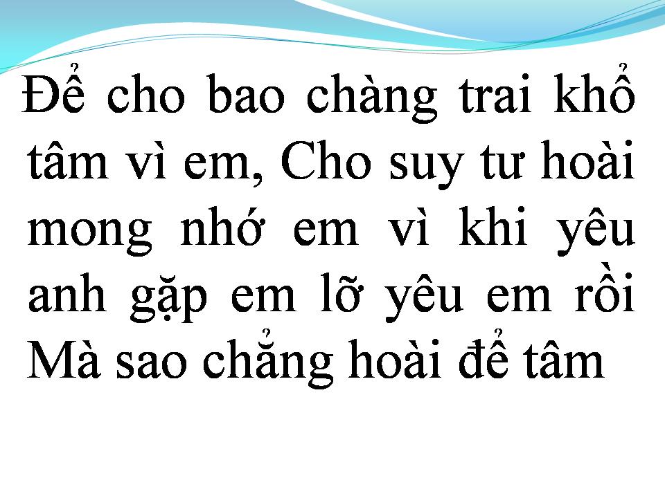 Lời bài hát XIN MÃI ĐƯỢC YÊU