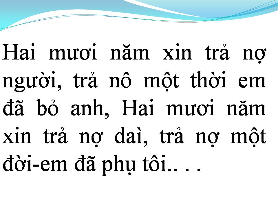 Lời bài hát XIN TRẢ NỢ NGƯỜI