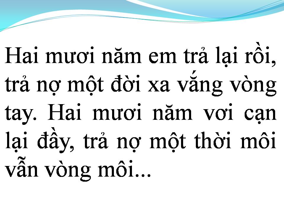Lời bài hát XIN TRẢ NỢ NGƯỜI