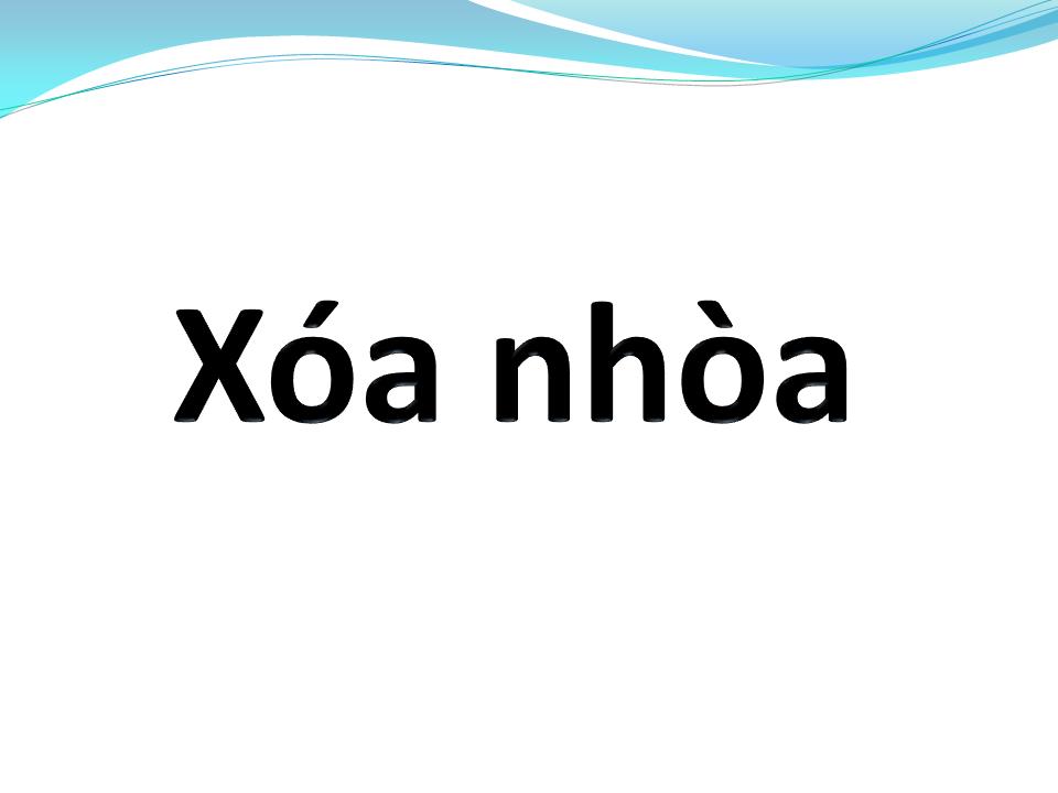 Lời bài hát XÓA NHÒA