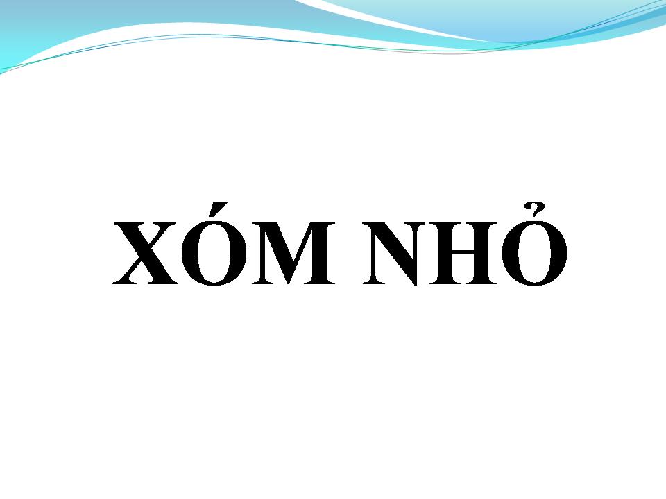 Lời bài hát XÓM NHỎ